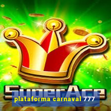 plataforma carnaval 777